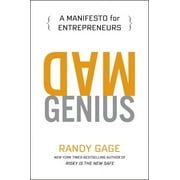 Mad Genius : A Manifesto for Entrepreneurs (Hardcover)