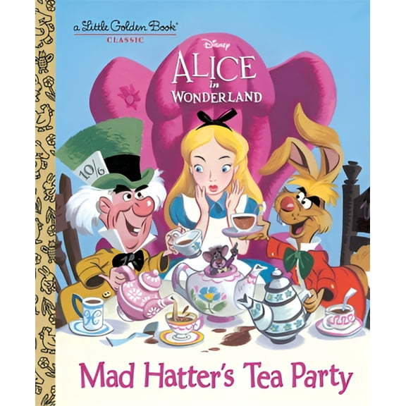 Mad Hatter's Tea Party (Disney Alice in Wonderland) (Hardcover)