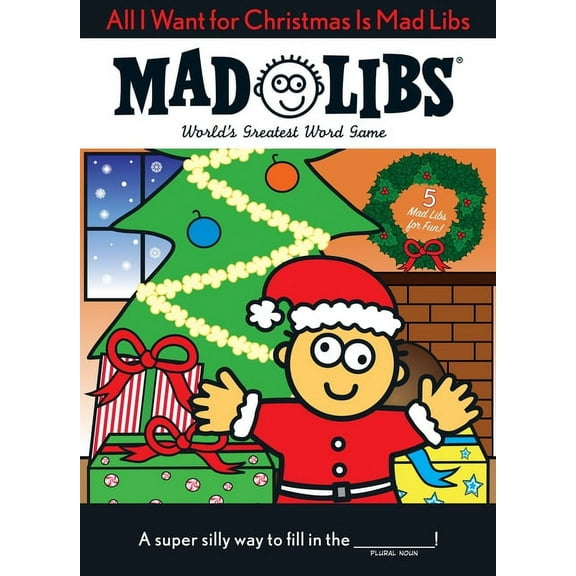 Mad Libs All I Want for Christmas Is Mad Libs: World's Greatest Word Game, (Paperback)