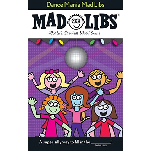 Pre-Owned Dance Mania Mad Libs: World's Greatest Word Game (Paperback) 0843137126 9780843137125
