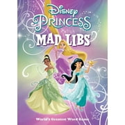 Mad Libs Disney Princess Mad Libs Worlds Greatest Word Game, Paperback