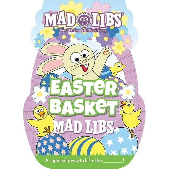 Mad Libs Easter Basket Mad Libs: World's Greatest Word Game, (Paperback)