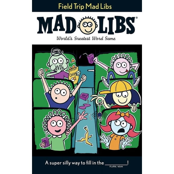 Mad Libs Field Trip Mad Libs: World's Greatest Word Game, (Paperback)