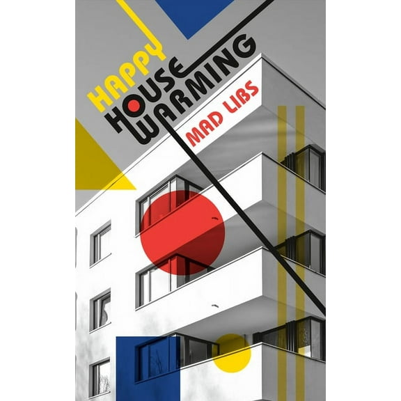 Mad Libs: Happy Housewarming Mad Libs : World's Greatest Word Game (Hardcover)