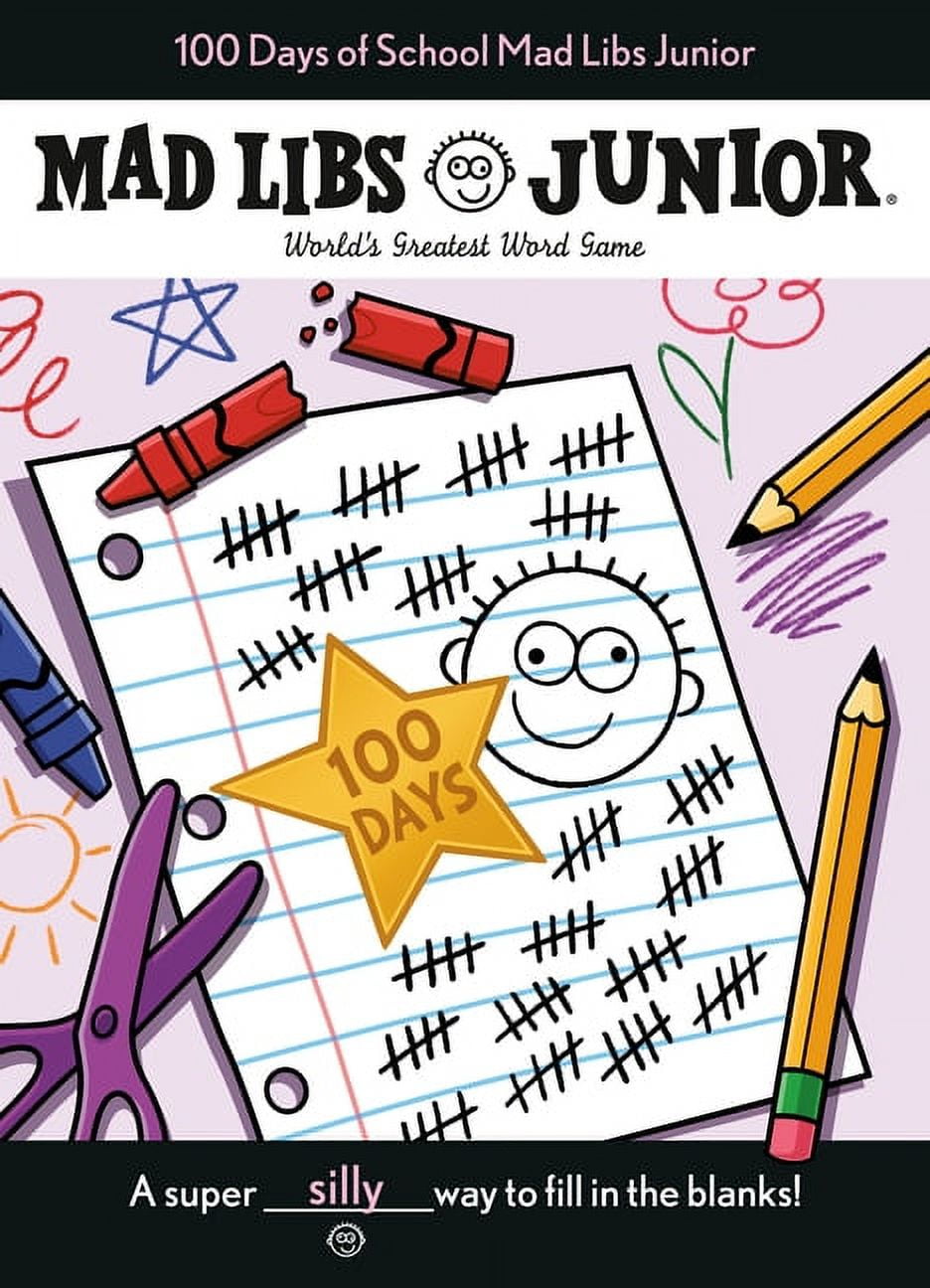 Mad Libs Junior 100 Days of School Mad Libs Junior