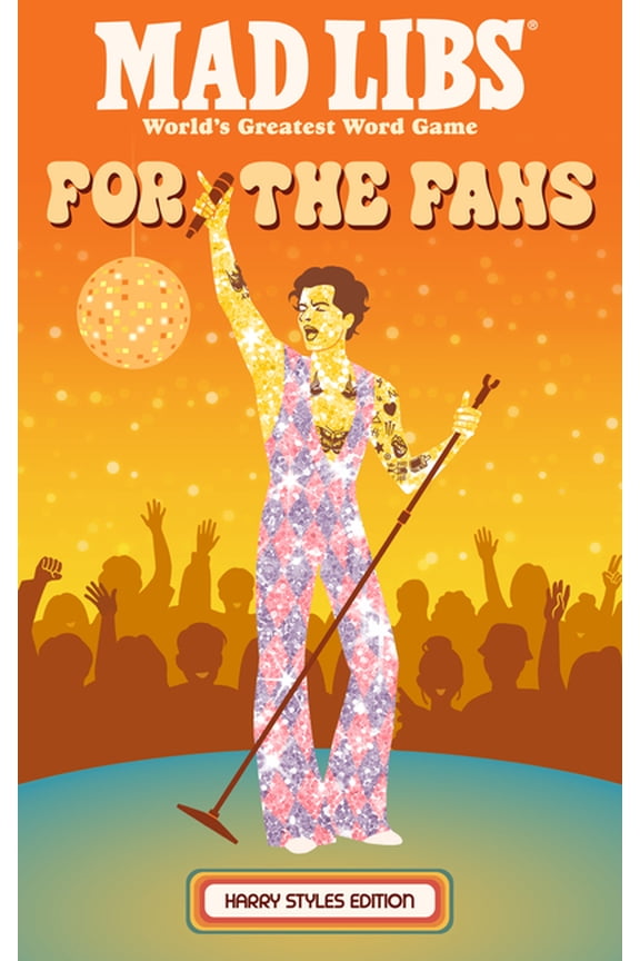 Mad Libs Mad Libs: For the Fans: Harry Styles Edition, (Paperback)