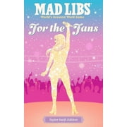 Mad Libs: Mad Libs: For the Fans: Taylor Swift Edition (Paperback)