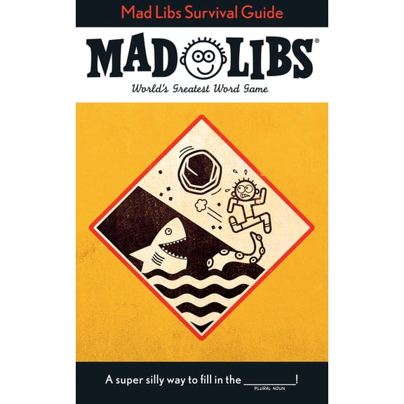 Mad Libs Mad Libs Survival Guide: World's Greatest Word Game, (Paperback)