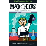 Mad Libs: Mad Scientist Mad Libs : World's Greatest Word Game (Paperback)