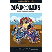 Mad Libs Medieval Mad Libs Worlds Greatest Word Game, Paperback