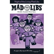Mad Libs Night of the Living Mad Libs Worlds Greatest Word Game Paperback