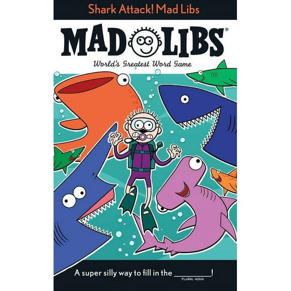 Mad Libs Shark Attack! Mad Libs: World's Greatest Word Game, (Paperback)