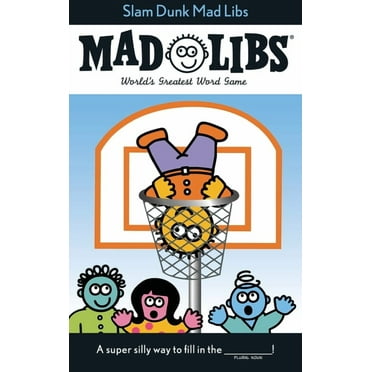 Mad Libs Slam Dunk Mad Libs: World's Greatest Word Game about Basketball, (Paperback)