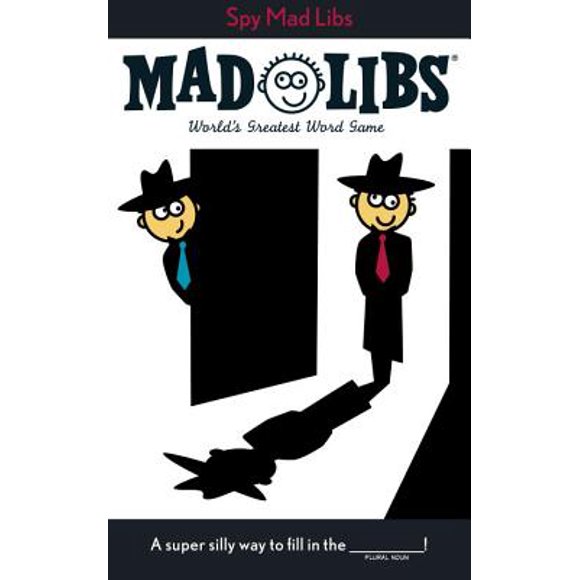 Mad Libs: Spy Mad Libs: World's Greatest Word Game (Paperback)