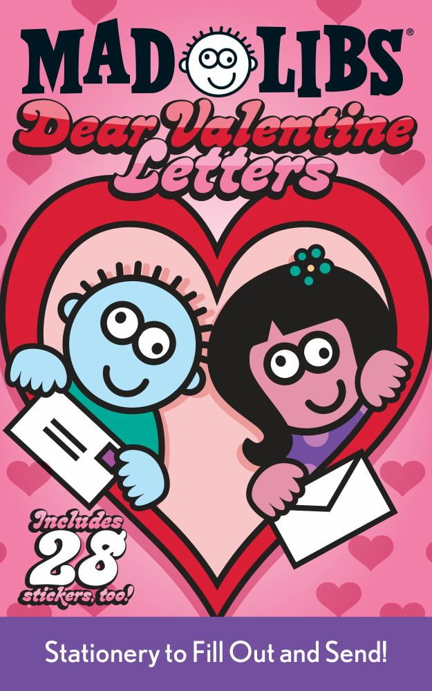 Mad Libs Stern: Dear Valentine Letters Mad Libs: Stationery to Fill Out and Send! Includes 28 Stickers Too! (Paperback)