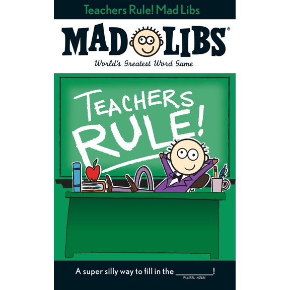 Pre-Owned Teachers Rule! Mad Libs: World's Greatest Word Game (Paperback) 0843183349 9780843183344