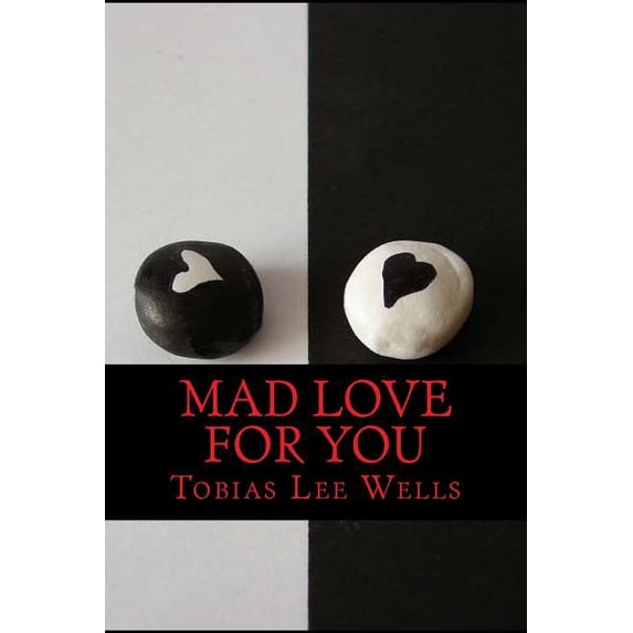 Mad Love For You (Paperback)