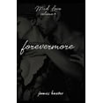 thumbnail image 1 of Mad Love: Mad Love, Volume 3 : Forevermore (Series #3) (Paperback), 1 of 1