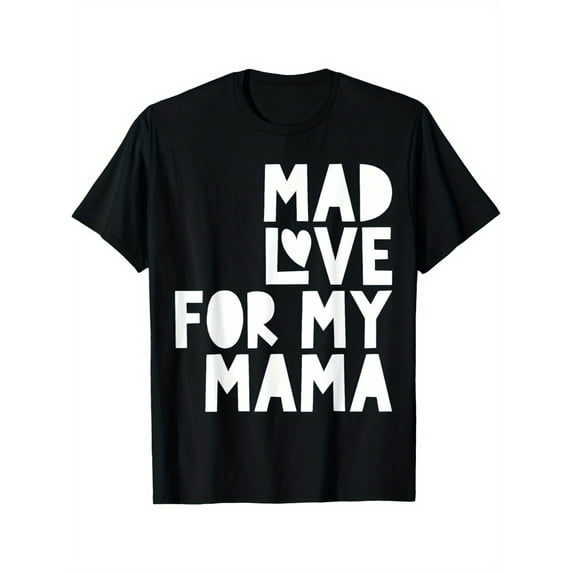 Mad Love for My Mama Shirt, Mother'S Day Gift, Mad Love Kids Tee Gift, Boys Girls Shirt, Cute Kids Shirt, First Mother Day Gift, Shirts Tees Outfits Gifts, Cute Mother'S Day Kids Tee