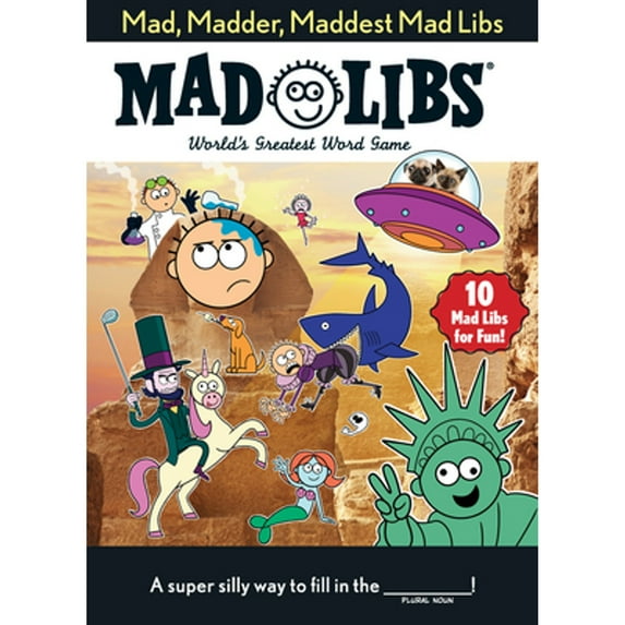 Pre-Owned Mad, Madder, Maddest Mad Libs: World's Greatest Word Game (Paperback) 1524791520 9781524791520