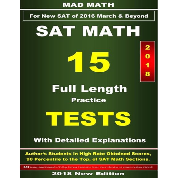 Mad Math Test Preparation: 2018 New SAT Math 15 Tests (Paperback)