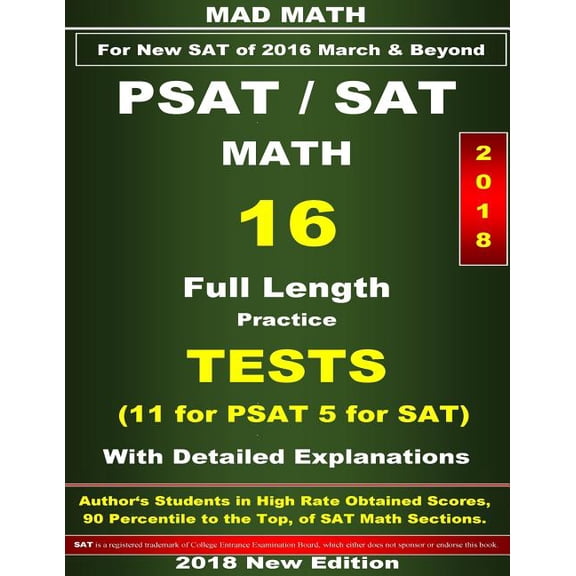 Mad Math Test Preparation 2018 PSAT-SAT Math 16 Tests, (Paperback)