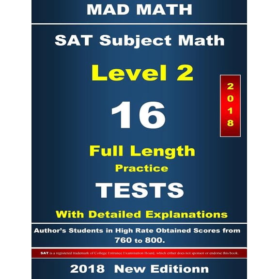 Mad Math Test Preparation: 2018 SAT Math Level II 16 Tests (Paperback)