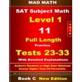 thumbnail image 1 of Mad Math Test Preparation: 2018 SAT Subject Level 1 Book C Tests 23-33 (Paperback), 1 of 1