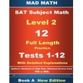 thumbnail image 1 of 2018 SAT Subject Level 2 Book A Tests 1-12 Mad Math Test Preparation Paperback 1723375128 9781723375125 John Su, 1 of 1