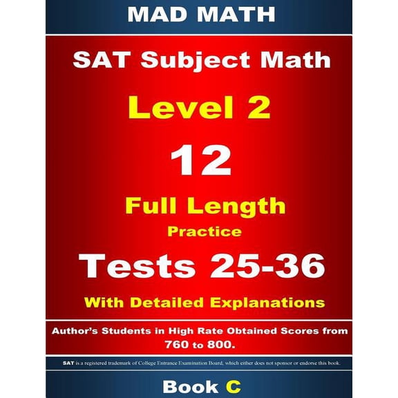 Mad Math Test Preparation: 2018 SAT Subject Level 2 Book C Tests 25-36 (Paperback)