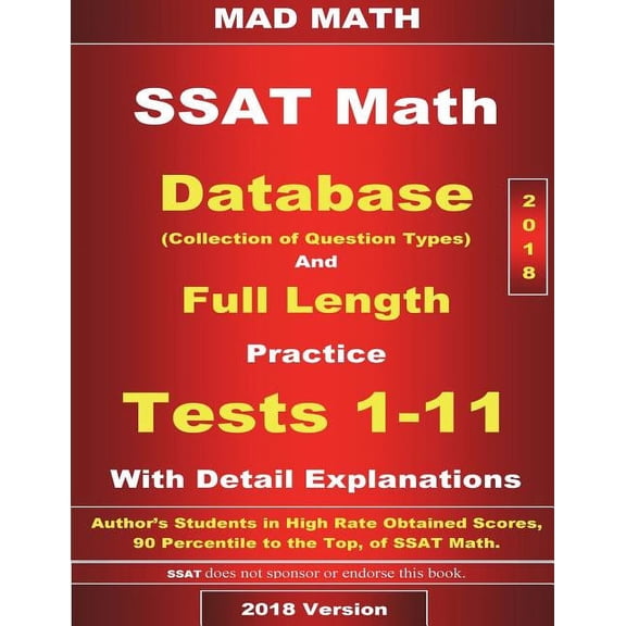 Mad Math Test Preparation: 2018 SSAT Database and 11 Tests (Paperback)
