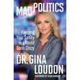 thumbnail image 1 of Pre-Owned Mad Politics: Keeping Your Sanity in a World Gone Crazy (Hardcover) 1621578038 9781621578031, 1 of 1