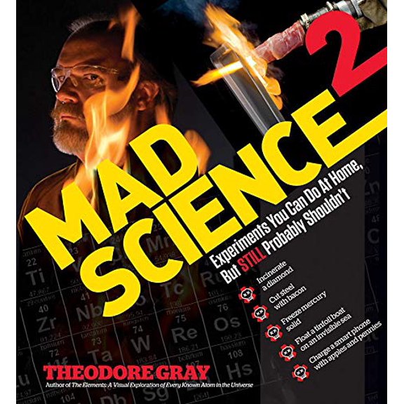 Pre-Owned Mad Science 2: Experiments You Can Do at Home, But Still Probably Shouldn't (Hardcover) 1579129323 9781579129323