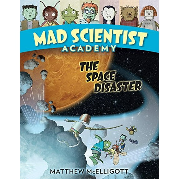 Pre-Owned Mad Scientist Academy: The Space Disaster: 3 Paperback