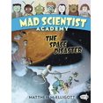 thumbnail image 1 of Pre-Owned Mad Scientist Academy: The Space Disaster (Paperback) 0553523856 9780553523850, 1 of 1