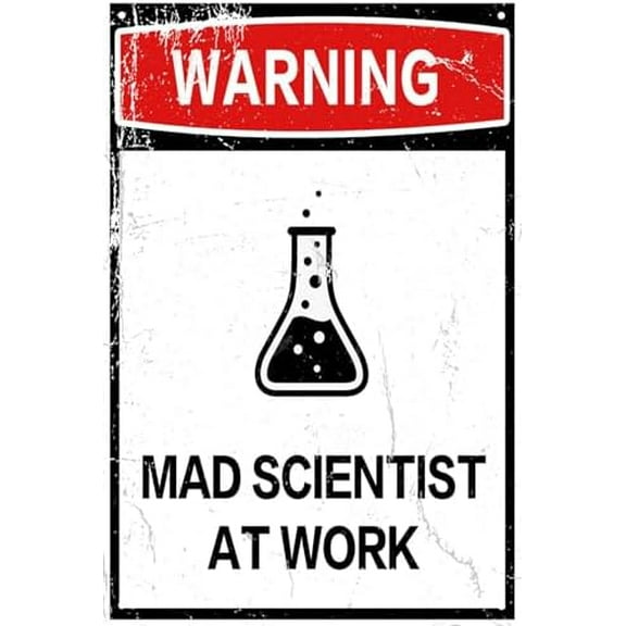 Mad Scientist Home Wall Decor Science Gifts Laboratory Sign Tin Metal Decor Mad Scientist Props for Chemistry Classroom Decorations Science Poster 8x12 in