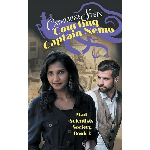 Mad Scientists Society Courting Captain Nemo, Book 3, (Paperback)