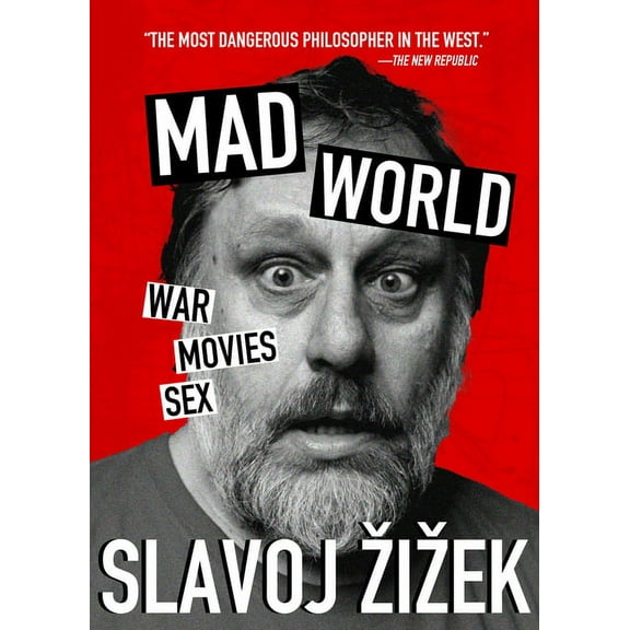 Mad World: War, Movies, Sex, (Paperback)