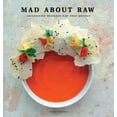 thumbnail image 1 of Mad about Raw: Exclusively Designed Raw Food Recipes, (Hardcover), 1 of 1
