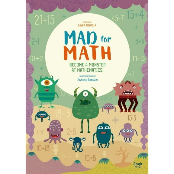Mad for Math Mad for Math: Become a Monster at Mathematics: (Popular Elementary Math & Arithmetic) (Ages 7-8), (Paperback)