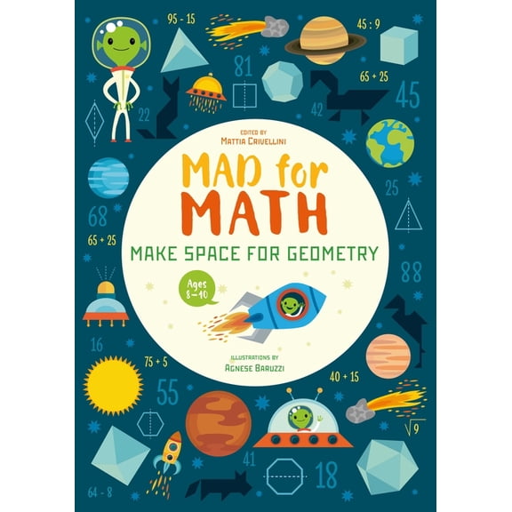 Mad for Math Mad for Math: Make Space for Geometry: A Geometry Basics Math Workbook (Geometry Fun for Kids) (Ages 9-10), (Paperback)