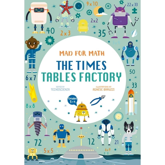 Mad for Math Mad for Math: The Times Tables Factory: A Math for Kids Storytelling and Activities Book (Ages 8-9), (Paperback)