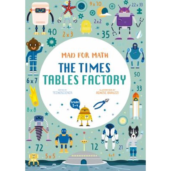 Pre-Owned Mad for Math: The Times Tables Factory: A Math for Kids Storytelling and Activities Book (Ages 8-9) (Paperback) 1684810515 9781684810512