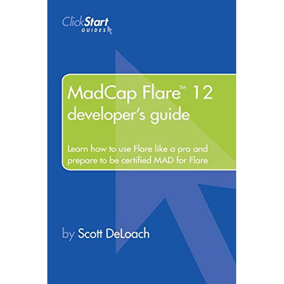 Pre-Owned MadCap Flare 12 Developer's Guide Paperback