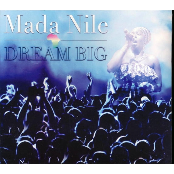 Mada Nile - Dream Big - 180304000491 - CD