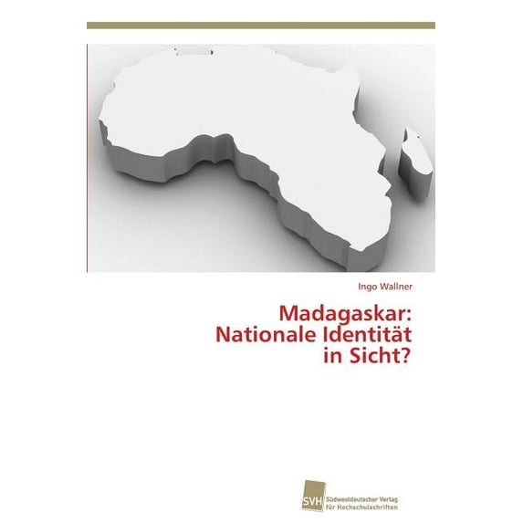 Madagaskar: Nationale Identität in Sicht? (Paperback)
