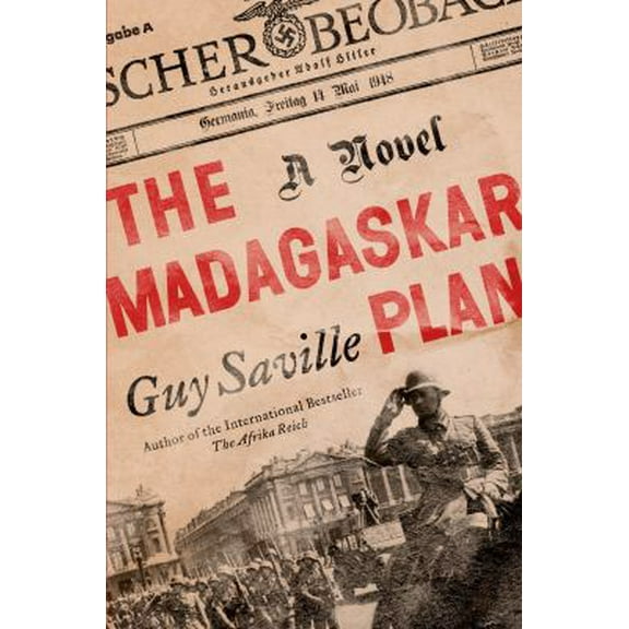 Pre-Owned The Madagaskar Plan: A Novel (Hardcover) 0805095950 9780805095951