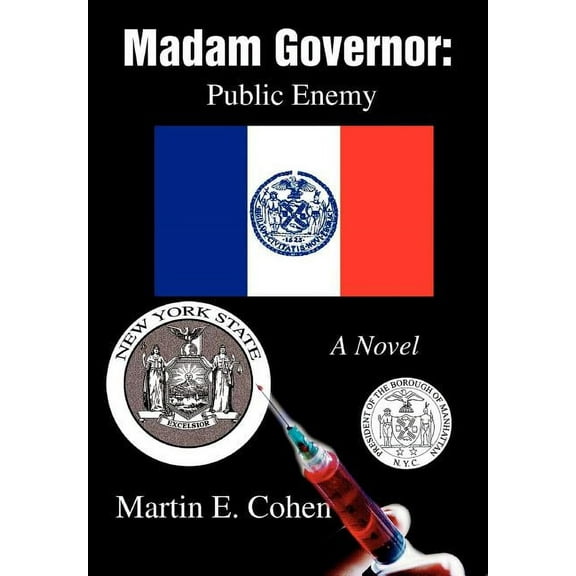 Madam Governor: Public Enemy: A Novel Hardcover