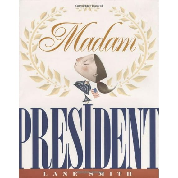 Pre-Owned Madam President (Hardcover) 1423108469 9781423108467