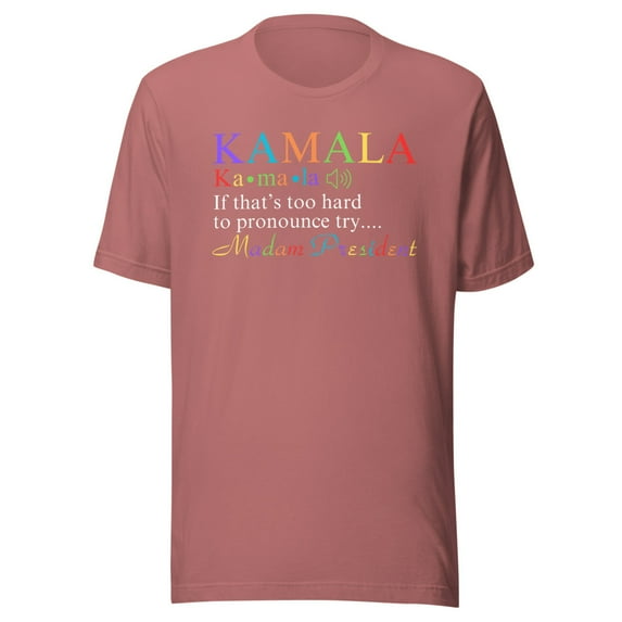 Madam President Shirt, Kamala Harris Shirt, Unisex, Democrat Tee, Election 2024, Vote Democrat T-shirt, Colors Kamala Tee, US Election (Mauve, 2XL)